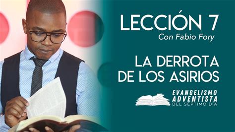 Lecci N La Derrota De Los Asirios Fabio Fory Evangelismo