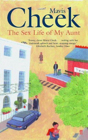 Sex Life Of My Aunt Cheek Mavis 9780571205332 Books Amazon Ca