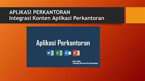 Fitur Lanjut Aplikasi Perkantoran Teknologi Informasi Dan Komunikasi