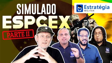 Simulado Espcex Ii Corre O Youtube