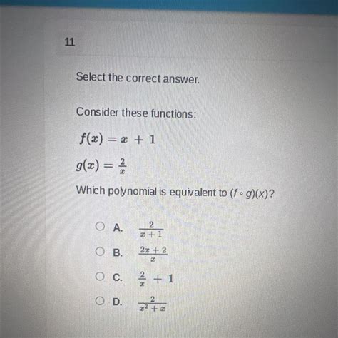 Select The Correct Answer Consider These Functions F X X 1 G X