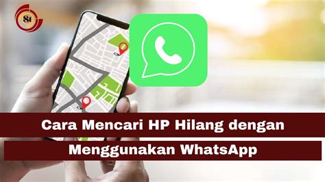 Cara Mencari Hp Yang Hilang Menggunakan Email Homecare