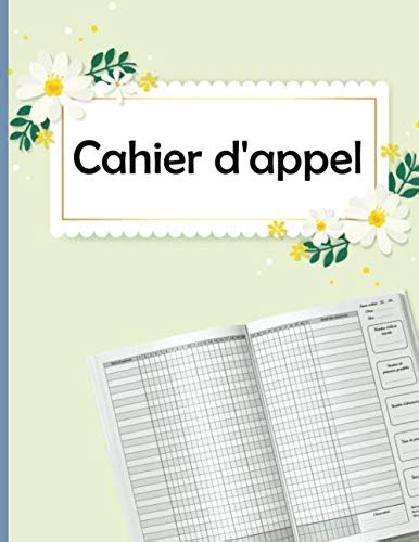 Cahier d appel registre d appel conforme au code de léducation pour