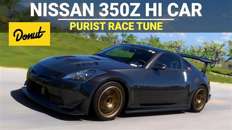 Forza Horizon 5 Tuning 2003 Donut Media Nissan 350z Hi Car Fh5