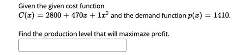 Solved Given The Given Cost Function Cc 2800 470x