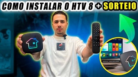 Htv Tutorial Completo Como Instalar E Configurar O Htv Sorteio