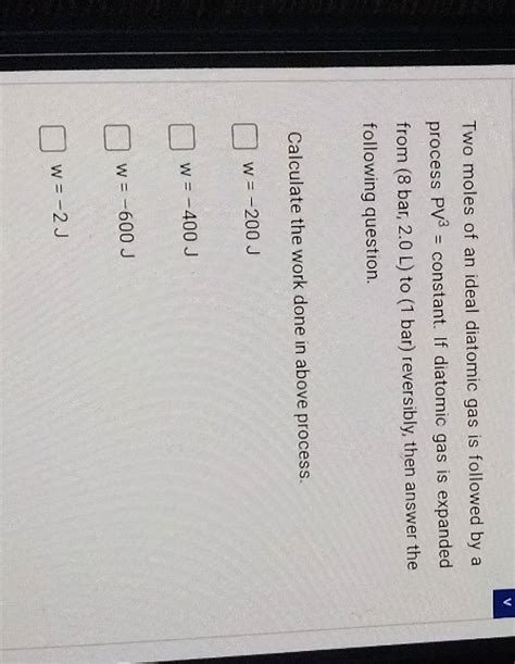 Two Moles Of An Ideal Diatomic Gas Is Followed By A Process Pv Constant