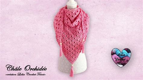 Châle Orchidée facile Crochet Lidia Crochet Tricot YouTube