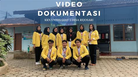 Video Dokumentasi Unnes Giat Desa Rejosari Kudus Youtube