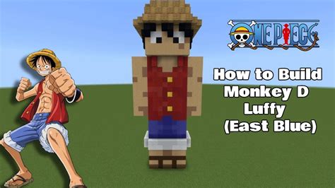 Minecraft How To Build A Monkey D Luffy Statue From One Piece