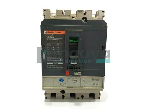 MERLIN GERIN NS160N COMPACT CIRCUIT BREAKER 750 V 8 KV 50 60Hz NS 160 N