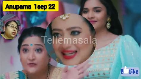 Anupama Serial Today Episode Sep Anupama Full Episode Today