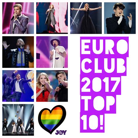 Its A 2017 Eurovision Top 10 Euro Club Party Joy Eurovision