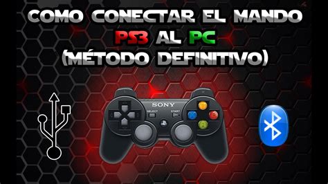 Tutorial Como conectar Fácil Mando PS3 a PC Por Cable o por Bluetooth