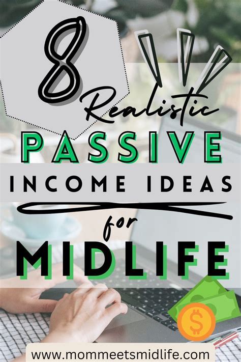 Realistic Passive Income Ideas For Midlife Passive Income Income