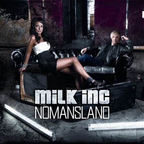 Milk Inc* - Nomansland (CD, Album) at Discogs