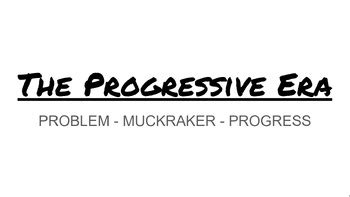 The Progressive Era – Muckrakers Google Slides Presentation | TPT