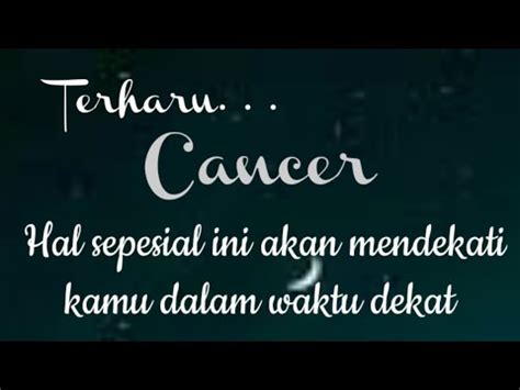 Cancer Terharu Hal Sepesial Ini Akan Mendekati Kamu Dalam Waktu