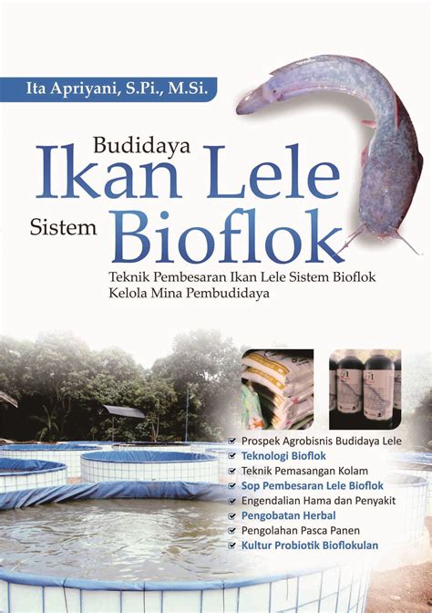 Buku Budidaya Ikan Lele Sistem Bioflok: Teknik Pembesaran Ikan Lele