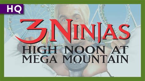 3 Ninjas High Noon At Mega Mountain 1998 Trailer Youtube