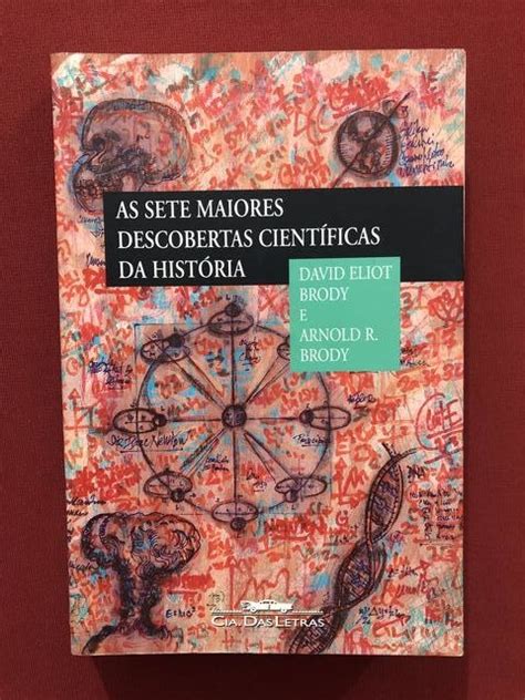 Livro As Sete Maiores Descobertas Cient Ficas Da Hist Ria