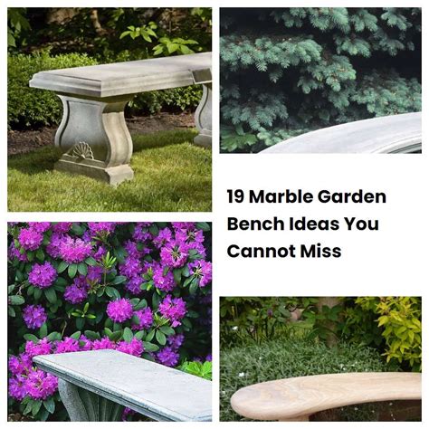 Marble Garden Bench Ideas You Cannot Miss Sharonsable