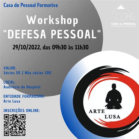 Workshop Defesa Pessoal Casa Do Pessoal Do Hospital Guimarães