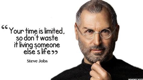 Steve Jobs Quotes On Life Your Time Is Limited