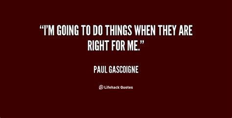 Paul Gascoigne Quotes Quotesgram