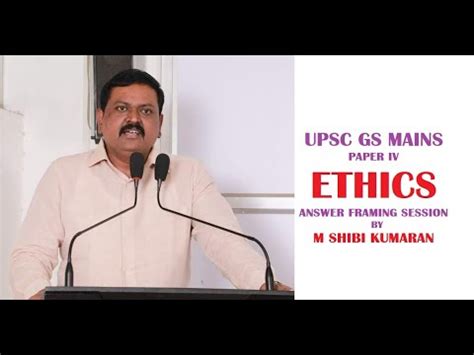 Upsc Gs Mains Paper Iv Ethics Answer Framing Session