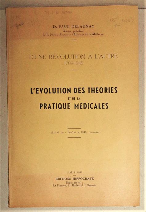 L Evolution Des Theories Et De La Pratique Medicales D Une Revolution