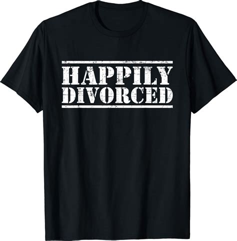 Divorce Annulment Ex Husband Wife Divorced Divorcee T Shirt