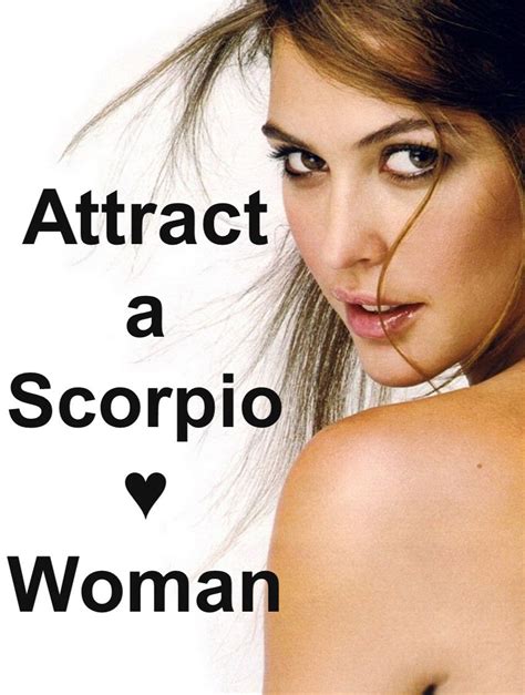 How To Attract A Scorpio Woman Scorpio Woman Women Women Life