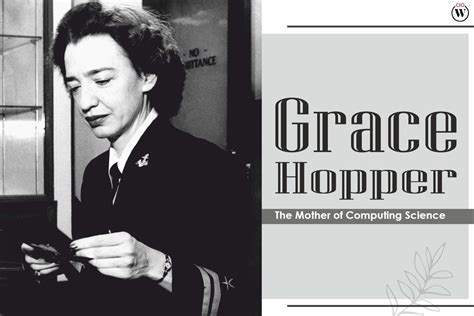 Grace Hopper The Mother Of Computing Science CIO Women Magazine