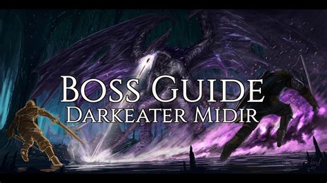 How To Beat Darkeater Midir Voice Narrated Boss Guide Youtube