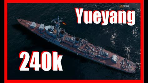 World Of Warships Yueyang Torpedero 240k YouTube