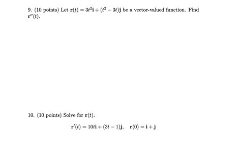 Solved 9 10 Points Let R T 3tại T2 3t J Be A