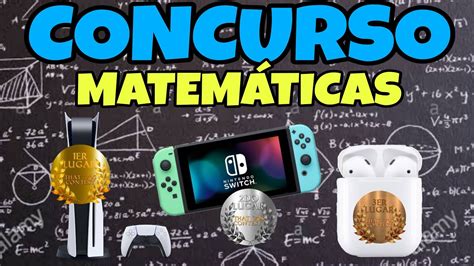 CONCURSO de MATEMÁTICAS Para todo Público 1000 USD en premios YouTube