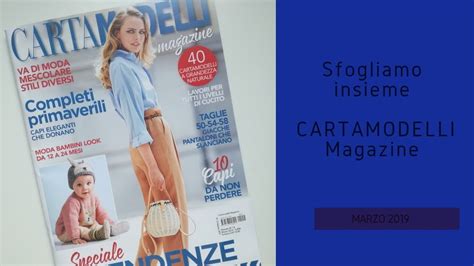 Sfogliamo Insieme Cartamodelli Magazine Marzo Youtube