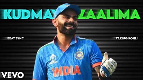 Kudmayi X Zaalima Ft Virat Kohli Beat Sync Rehan S Editz