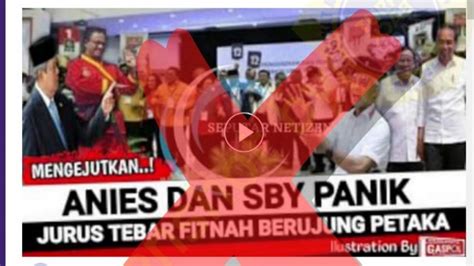 Cek Fakta Benarkah Anies Baswedan Dan Sby Menebar Fitnah Sehingga