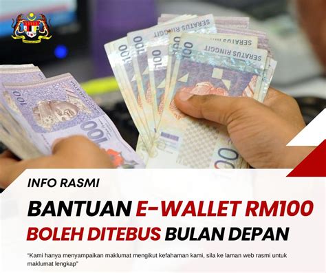 Bantuan E Wallet RM100 Untuk Semua Rakyat Malaysia Boleh Ditebus Bulan