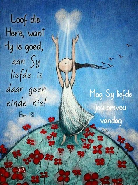 Lekker Dag Goeie More Goeie Nag Afrikaans Quotes Good Morning Wishes Positive Thoughts