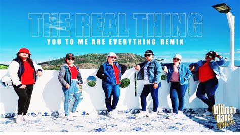 YOU TO ME ARE EVERYTHING By REAL THING ZUMBA ULTIMATE DANCE DIVAS