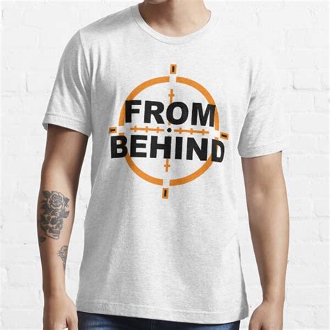 "From Behind" T-shirt for Sale by craneone | Redbubble | from behi9nd t ...