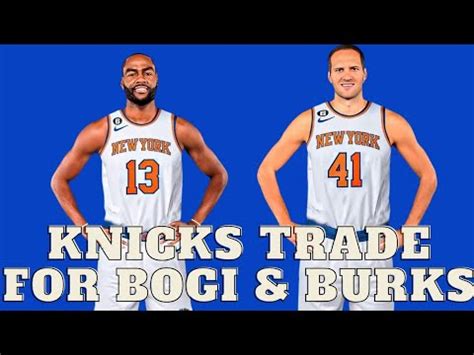 Knicks Trade For Bojan Bogdonovic Alec Burks Youtube