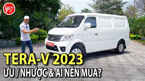 Đánh giá Tera V 2023 Ưu nhược và những gì người mua cần biết để