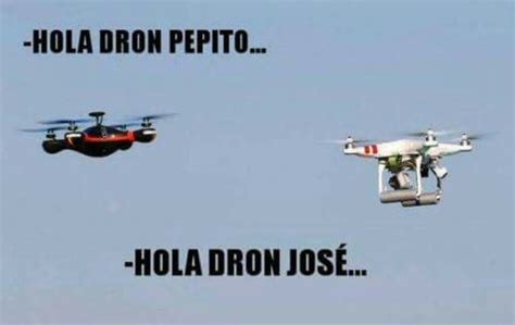 Dron Meme Subido Por Popelsen Memedroid