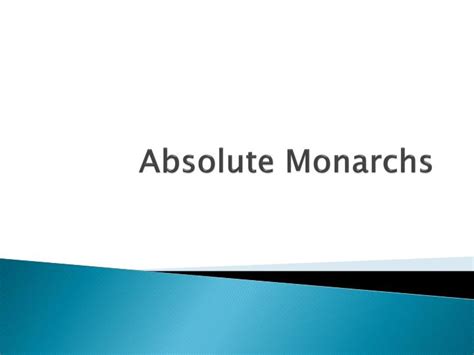 Ppt Absolute Monarchs Powerpoint Presentation Free Download Id 2079689