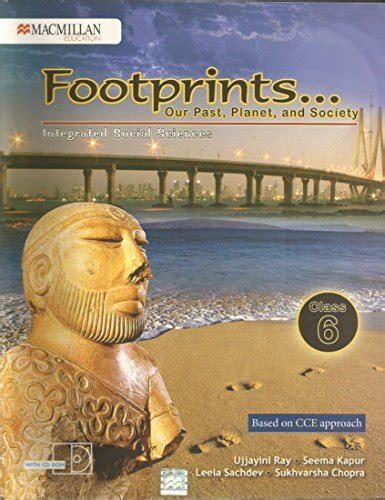 Footprints Our Past Planet And Society Text Book Class 6 By Leela Sachdev Skhvarsha Chopra